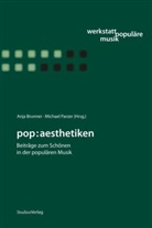 (Hrsg ) Parzer, Anj Brunner, Anja Brunner, Parzer, Parzer, Michael Parzer... - pop:aesthetiken