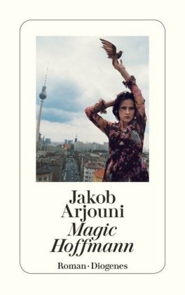 Jakob Arjouni - Magic Hoffmann - Roman