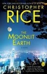 Christopher Rice - The Moonlit Earth
