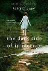 Terri Cheney - The Dark Side of Innocence