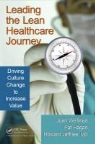 Pat Hagan, Patrick Hagan, Howard Jeffries, Joan Wellman, Joan Hagan Wellman - Leading the Lean Healthcare Journey