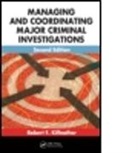 Jr. Granacher, Jr. Robert P. Granacher, Robert F. Kilfeather, Robert F. (Sanford Kilfeather, Robert F. Robert P. Kilfeather, Kilfeather Robert F.... - Managing and Coordinating Major Criminal Investigations