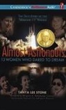 Tanya Lee Stone, Tanya Lee/ Ericksen Stone, Susan Ericksen, Susan Ericksen - Almost Astronauts (Audio book)