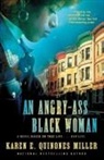 Karen E. Quinones Miller - Angry Black Woman