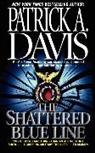 Patrick A. Davis, Davis Patrick A. - The Shattered Blue Line