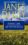 Janet Dailey, Janet Etc Dailey - The Foxfire Light/For the Love of God