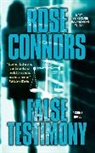Rose Connors, Connors Rose - False Testimony