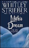 Whitley Strieber - Lilith's Dream