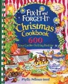 Phyllis Good, Phyllis Pellman Good - Fix-It and Forget-It Christmas Cookbook