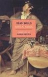 Nikolai Gogol, Nikolai Vasil'evich Gogol, Nikolai Vasilevich/ Rayfield Gogol, Nikolai Vasilievich Gogol, Donald Rayfield - Dead Souls