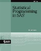 A. John Bailer, John Bailer, John A. Bailer - Statistical Programming in Sas