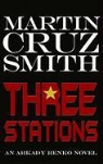 Martin Cruz Smith - Three Stations large print