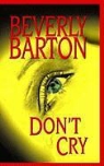 Beverly Barton - Don't Cry