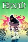 M Chandler, Michael Alan Nelson, Michael Alan/ Rios Nelson, Mary Shelly, Emma Rios - Hexed