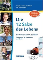 Angelika Wolffskeel von Reichenberg, Angelika Gräfin Wolffskeel von Reichenberg - Die 12 Salze des Lebens
