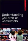 David W Marshall, David W. Marshall, David W. (EDT) Marshall, David Marshall, David W Marshall, David W. Marshall - Understanding Children As Consumers