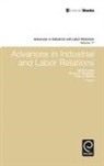Paul J. Gollan, Bruce E. Kaufman, David Lewin - Advances in Industrial and Labor Relations