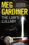 Meg Gardiner - The Liar's Lullaby