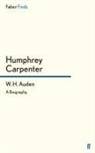 Humphrey Carpenter, Carpenter Humphrey, Humphrey Carpenter - W. H. Auden