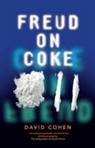 David Cohen, David Cohen - Freud on Coke