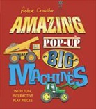 Robert Crowther, Robert Crowther - Amazing Pop-up Big Machines