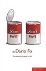 Dario Fo, Fo Dario - Low Pay? Don't Pay!