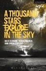 David Eldridge, Robert Holman, Simon Stephens, Simon Eldridge Stephens - A Thousand Stars Explode in the Sky