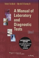 Marshall Barnett Dunning, FISCHBACH, Frances Fischbach, Frances Talaska Fischbach, Frances Talaska Dunning Fischbach - Manual of Laboratory and Diagnostic Tests
