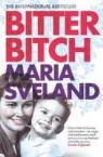 Maria Sveland - Bitter Bitch