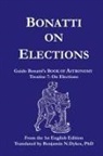 Guido Bonatti - Bonatti on Elections