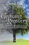 Jack Canfield, Jack (The Foundation for Self-Esteem) Canfield, Mark Victor Hansen, Amy Newmark - Grieving and Recovery