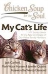 Jack Canfield, Jack Cnafield, Mark Victor Hansen, Jenn Quasha, Jennifer Quasha - My Cat's Life