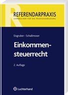Eisgrube, Thoma Eisgruber, Thomas Eisgruber, Schallmoser, Ulrich Schallmoser - Einkommensteuerrecht
