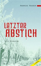Andreas Wagner - Letzter Abstich