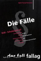Egbert Rumpf-Rometsch - Die Fälle: BGB, Schuldrecht AT