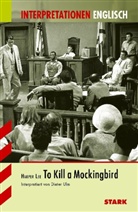 Harper Lee, Dieter Ulm - Harper Lee 'To Kill A Mockingbird', m. digitalem Zusatzmaterial