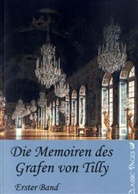 Alexander Graf von Tilly, Alexander von Tilly - Die Memorien des Grafen von Tilly. Bd.1
