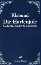 Klabund - Die Harfenjule