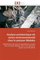 Karim Mezhoud, Mezhoud-K - Analyse proteomique de stress