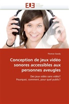 Thomas Gaudy, Gaudy-T - Conception de jeux video sonores