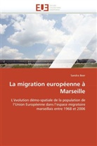 Sandra Beer, Beer-S - La migration europeenne a marseille