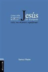 David C. Jones, Samuel Pag N., Samuel Pagan - Jesus de Nazaret: Vida, Ensenanza y Significado