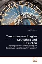 Angelika Linzner - Tempusverwendung im Deutschen und Russischen