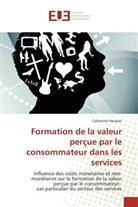 Catherine Parissier, Parissier-c - Formation de la valeur percue par