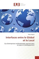 Rabia Naguib, Naguib-r - Interfaces entre le global et le
