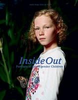 Ellen de Visser, Ellen de Visser, Sarah Wong, Sarah/ De Visser Wong, Sarah Wong - Inside Out - Portraits of Cross-Gender Children