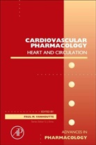 Paul Vanhoutte, Paul M. Vanhoutte - Cardiovascular Pharmacology: Heart and Circulation