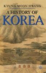 Kyung Hwang, Kyung Moon Hwang, Hwang Kyung Moon - History of Korea