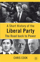 C Cook, C. Cook, Chris Cook, Christopher Cook - Short History of the Liberal Party