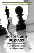 G. Hnneland, G. Honneland, Geir Honneland, G Hønneland, G. Hønneland, Geir Hønneland... - Borderland Russians